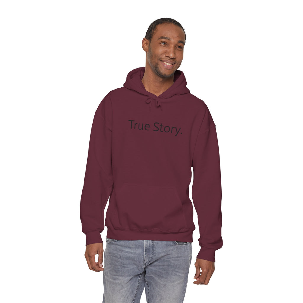 True Story Hoodie