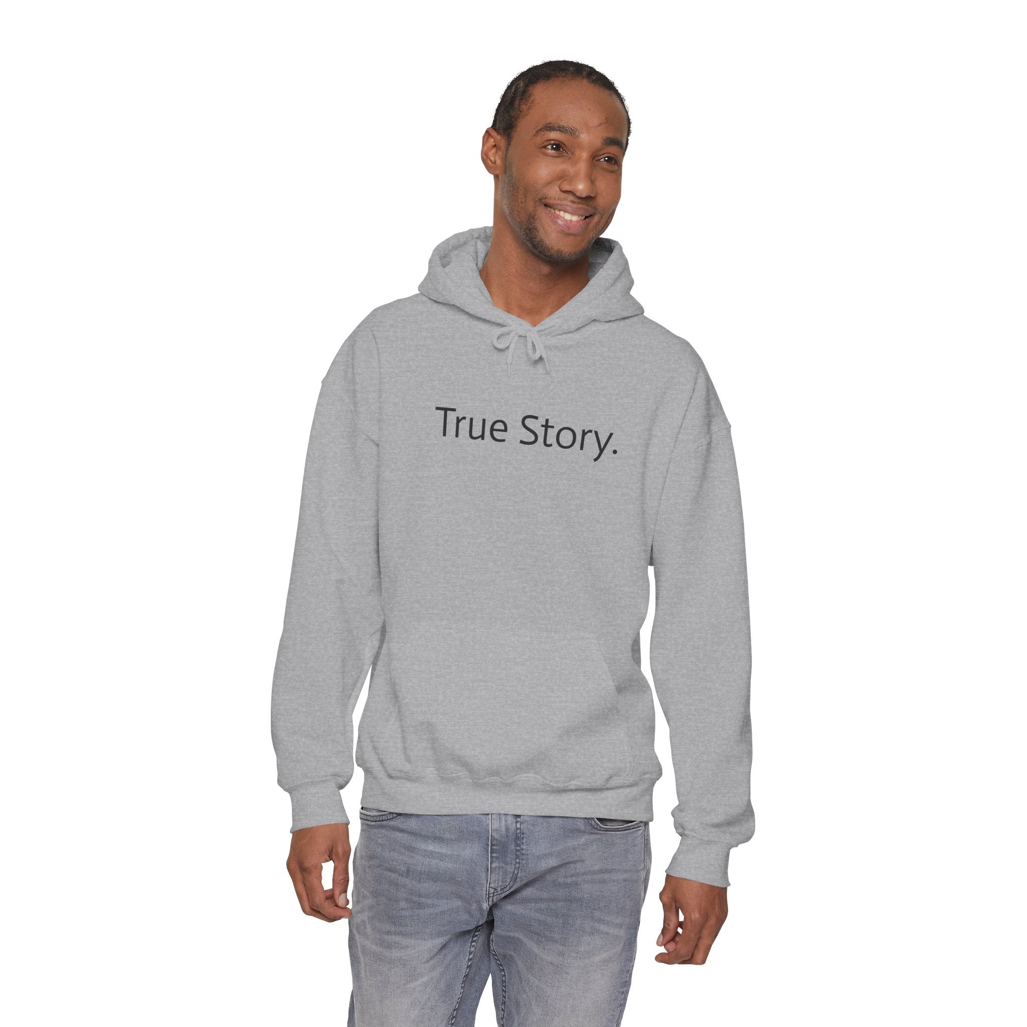 True Story Hoodie