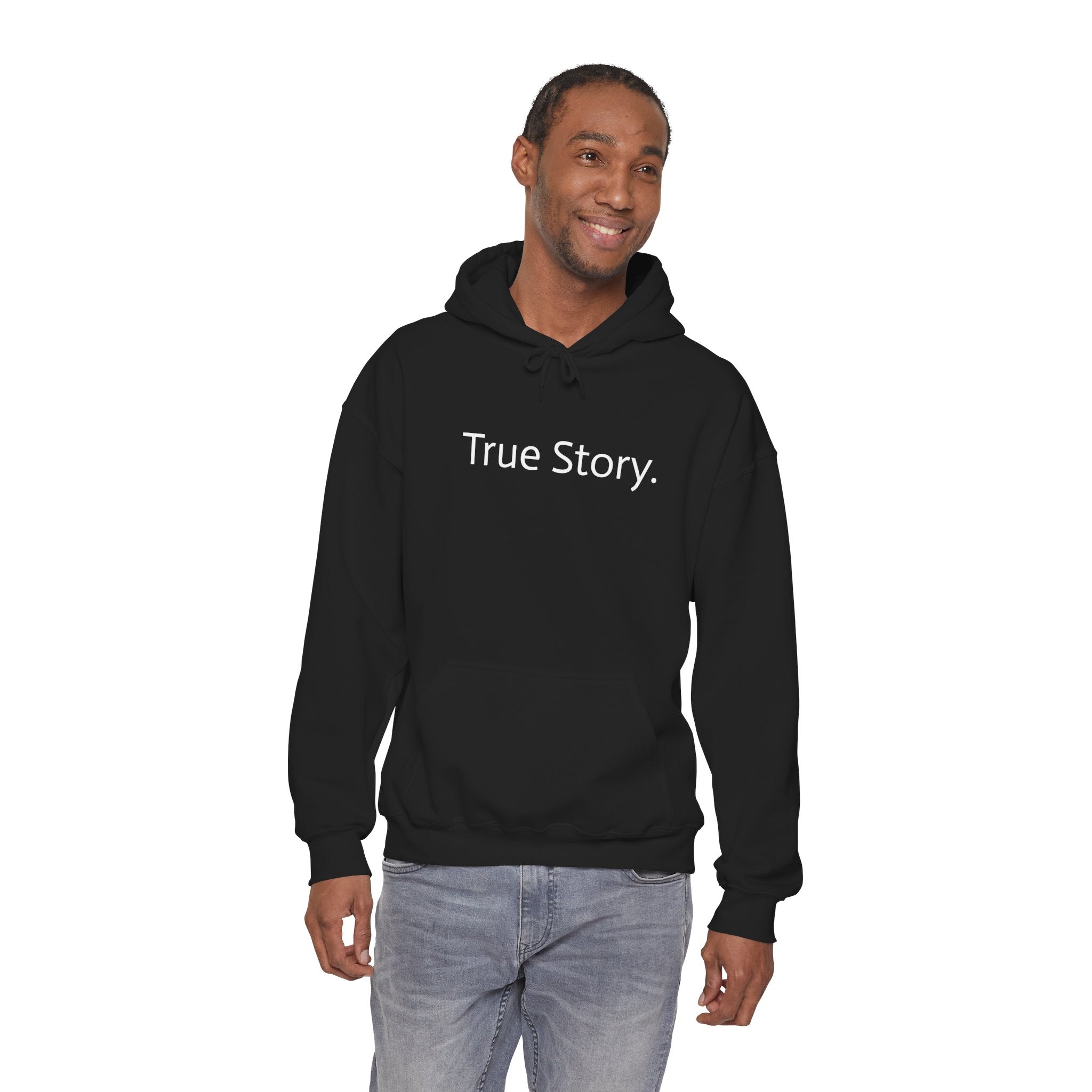 True Story Hoodie